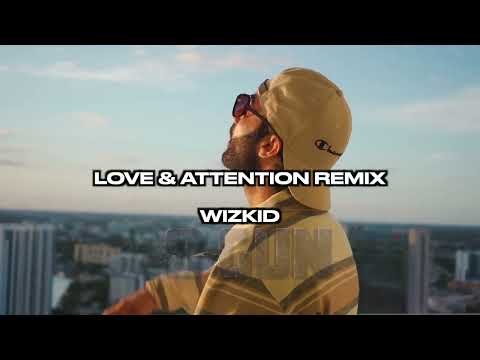 WizKid & O-Gun - LV & ATTN (REMIX)