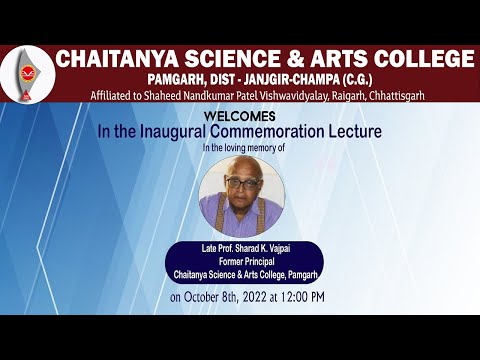 A Commemoration Lecture in the memory of LATE PROF SHARAD KUMAR VAJPAI