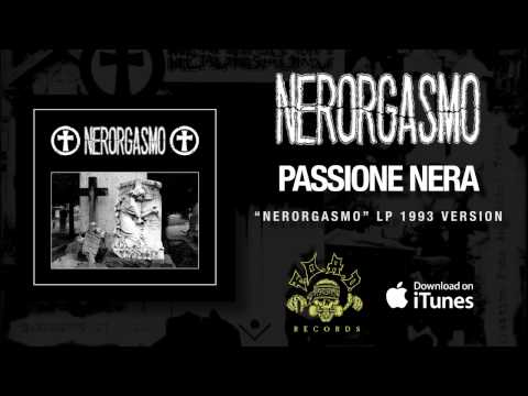 NERORGASMO - Passione Nera - 