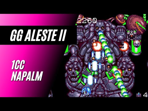 GG Aleste II 1cc - Napalm [with commentary]