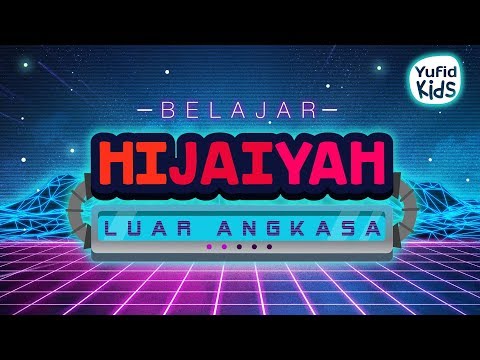 Belajar Hijaiyah di Luar Angkasa – Yufid Kids