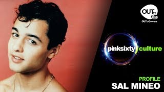 SAL MINEO | Pinksixty Culture