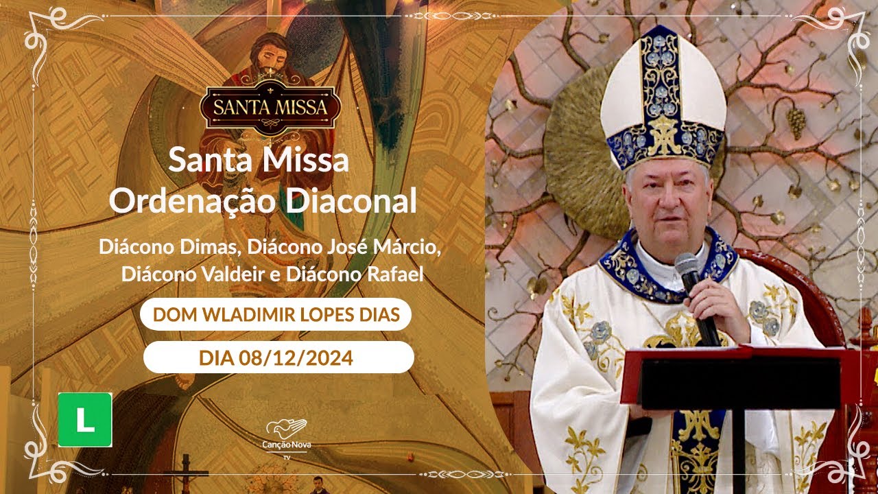 Santa Missa de Ordenação Diaconal - Dom Wladimir Lopes (08/12/2024)