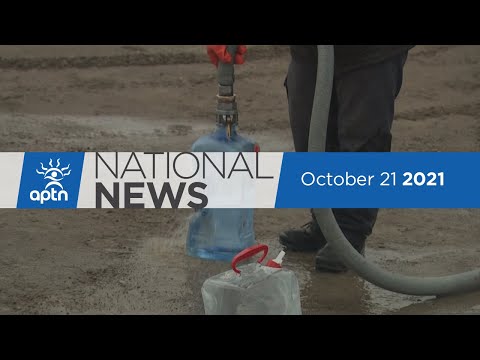 APTN National News October 21, 2021 – Iqaluit water crisis day 10, Trudeau’s claim refuted by NCTR