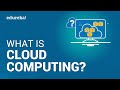 WHAT IS CLOUD COMPUTING | CLOUD COMPUTING TUTORIAL | AWS TUTORIAL | AW ..