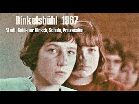 Dinkelsbühl 1967 - Stadt - Stammtisch - Schule - Prozession - small town portrait