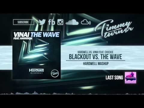 Hardwell vs. VINAI feat. Chuckie - Blackout vs. The Wave (Hardwell Mashup)