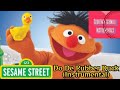 Sesame Street Do De Rubber Duck Instrumental Album Version