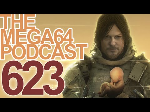 Mega64 Podcast 623 - Death Soaking Director's Cut