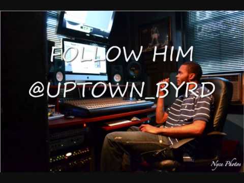 UPTOWN BYRD- WHIP HER HAIR FREESTYLE