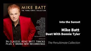 Into The Sunset   Mike Batt Duet with Bonnie Tyler   The Penultimate Collection