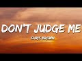 Chris Brown Don T Judge Me Lyrics