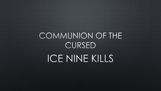 Ice Nine Kills | Communion Of The Cursed (The Exorcist) (Lyrics)