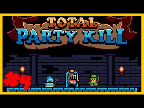 Let's Play Total Party Kill - Part 4