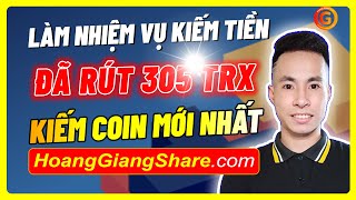 Cách Kiếm Tiền Online Với App Kiếm Coin Mới Nhất - Đã Rút 305 TRX