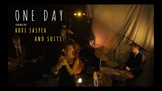 Roxi Jasper and suits - One day - Melody Gardot cover