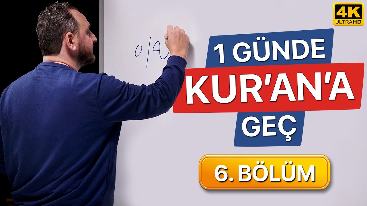 Bir Günde Kuran Okumayı Öğren - 6. Bölüm (Kolay ve Hızlı)