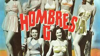 Esto Es El Mar - HOMBRES G