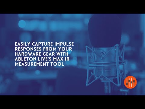 How to Capture Impulse Responses of Your Hardware Gear with Ableton Live's Max IR Measurement Tool