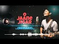 O Jaane Jigar Remake R JOY Yeh Hai Jalwa Kumar Sanu Alka Yagnik Bollywood Romantic Song