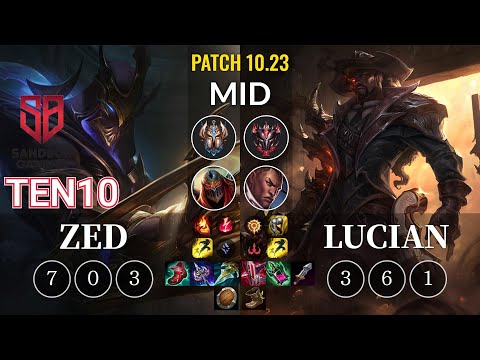 SB Ten10 Zed vs Lucian Mid - KR Patch 10.23