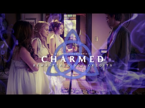#Charmed S05 Credits [REMASTERED] - Bleed Me Dry