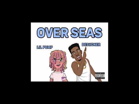 Desiigner ft. Lil Pump - OverSeas (Prod. CBmix) (Official Audio)
