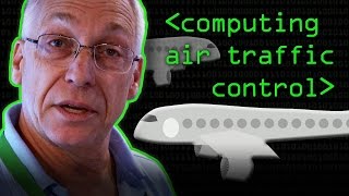 Computing & Air Traffic Control - Computerphile