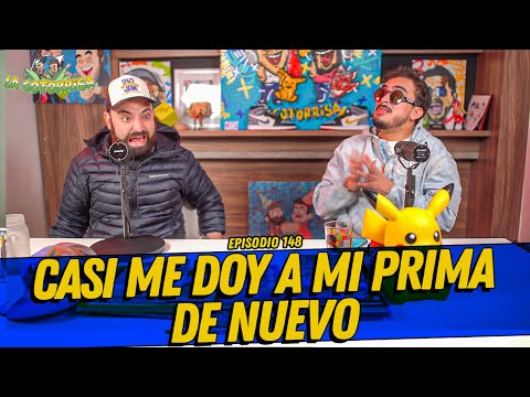 La Cotorrisa - Episodio 148 - Casi me doy a mi prima de nuevo