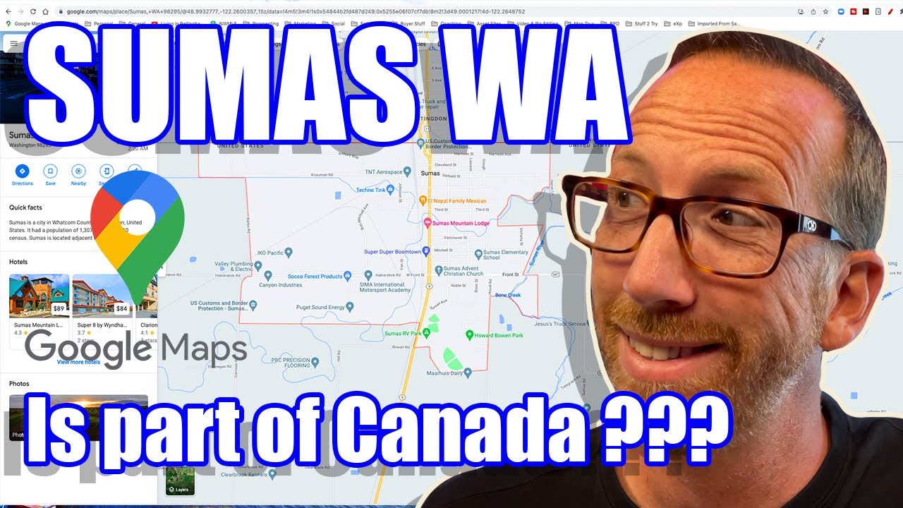Sumas Washington Map Tour | Does Sumas Washington owe Canada $100M+?