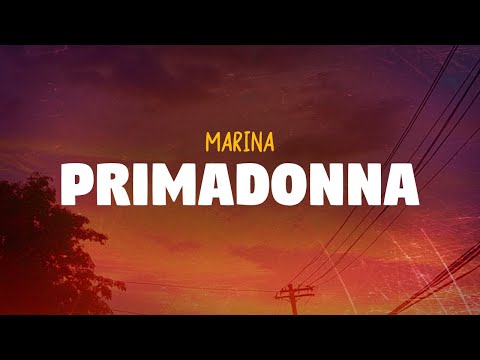 MARINA - Primadonna (Lyrics)