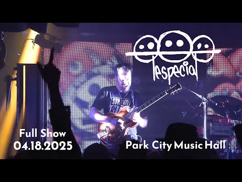 lespecial at Park City Music Hall - Full Show - 04.18.2025 - Bridgeport, CT