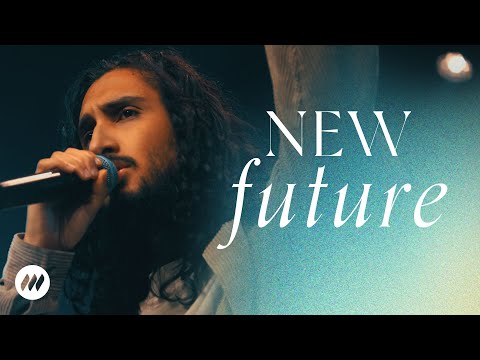 New Future | Live Performance Video | Life.Church Worship