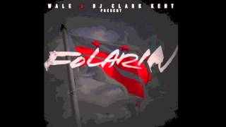 Wale - Chun Li ft. Nipsey Hu$le