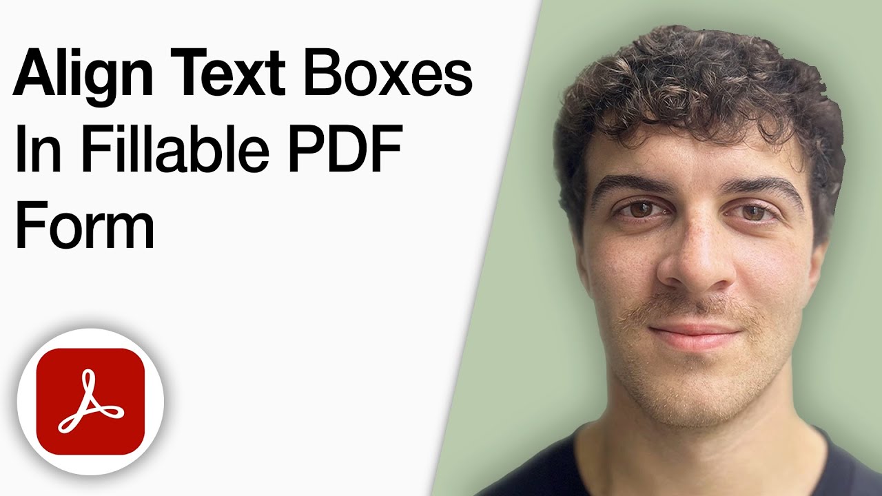 How to Align Text Boxes in a Fillable PDF Form Using Adobe Acrobat Pro DC [2025 Full Guide]