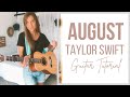 august | Taylor Swift 🎸Guitar Tutorial | Easy Beginner Lesson