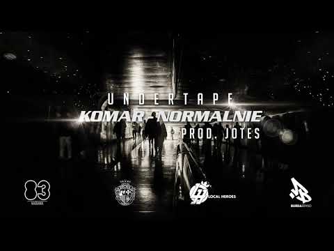 Komar EROES - Normalnie (prod. Jotes) // UNDERTAPE