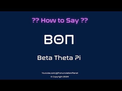 How to Pronounce Beta Theta Pi (ΒΘΠ)? (CORRECTLY) | Pronunciation Planet