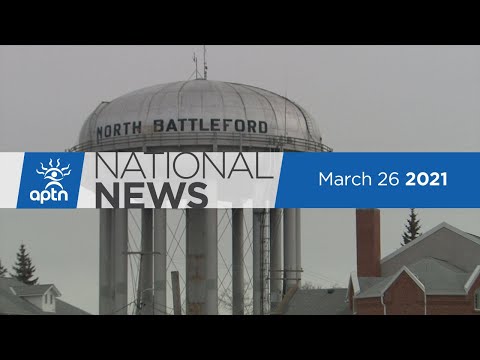 APTN National News March 26, 2021 – Raymond Cormier arrested, White lives matter signs spotted