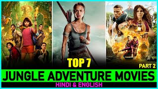 Top 7 Best Jungle Adventure Movies In Hindi & 