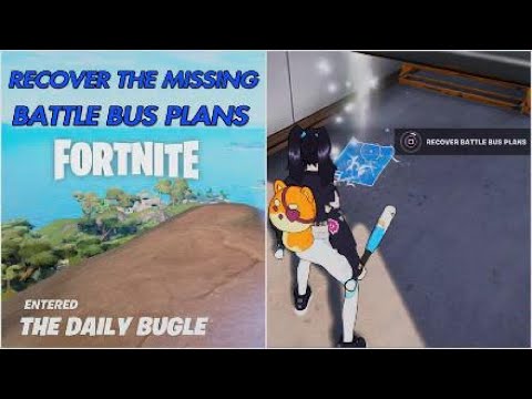Recover The Missing Battle Bus Plans from The Daily Bugle.  Fortnite Resistance Quests Season 2.