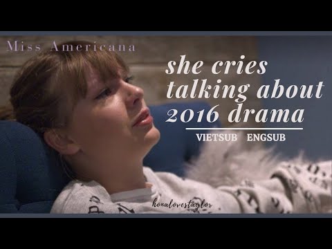 Taylor cries talking about 2016 drama - Miss Americana (subtitles)