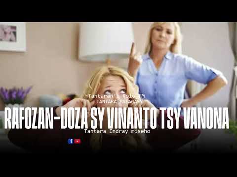 Tantara Malagasy - RAFOZAN-DOZA SY VINANTO TSY VANONA (Tantaran'i Kolo FM) Tantara Indray Miseho