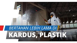 Virus Corona Dapat Bertahan Lebih Lama di Permukaan Kardus dan Plastik, Simak Fakta-faktanya
