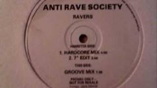 Anti Rave Society - Ravers (Harcore Mix)