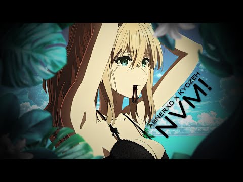 Abnerxd x KyozeH - NVM!