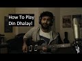 Bayaan Guitar Tutorial - Din Dhalay