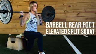 BARBELL REAR FOOT ELEVATED SPLIT SQUAD exercise video thumbnail