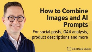 Mixing Prompts with Uploaded Images: 7 Recipes for Tasty Marketing Insights