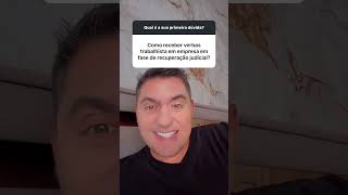 Como receber verbas trabalhistas de empresa em recuperação judicial